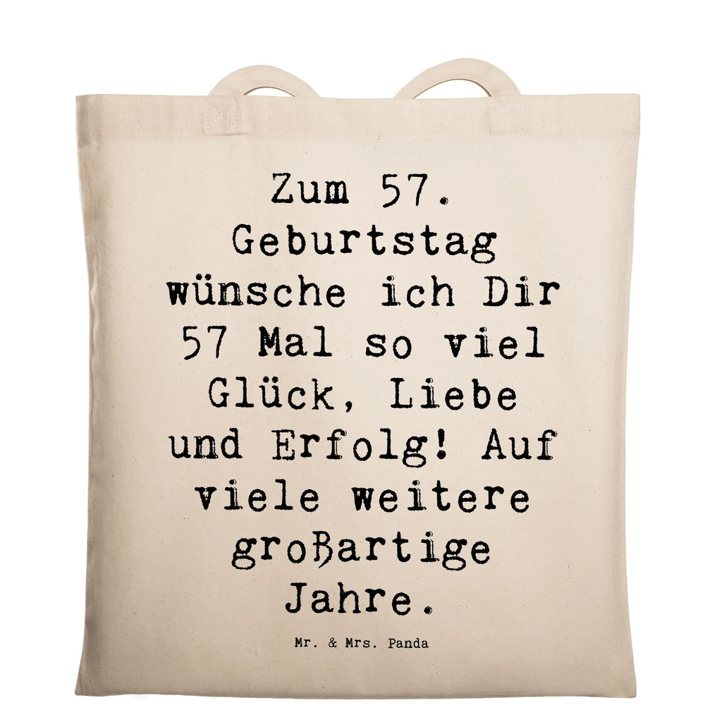 Tragetasche Spruch 57. Geburtstag Glück Beuteltasche, Beutel, Einkaufstasche, Jutebeutel, Stoffbeutel, Tasche, Shopper, Umhängetasche, Strandtasche, Schultertasche, Stofftasche, Tragetasche, Badetasche, Jutetasche, Einkaufstüte, Laptoptasche, Geburtstag, Geburtstagsgeschenk, Geschenk