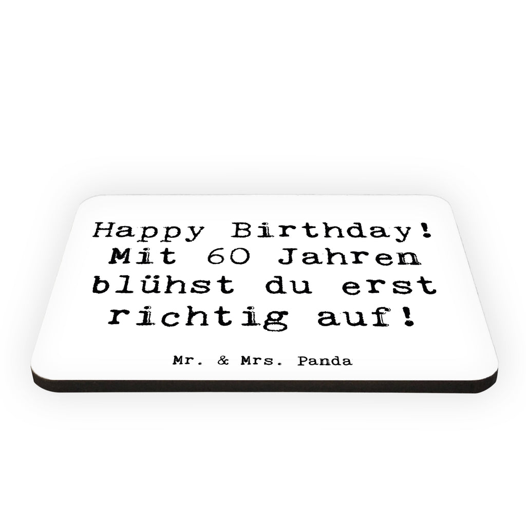 Magnet Spruch 60. Geburtstag Aufblühen Kühlschrankmagnet, Pinnwandmagnet, Souvenir Magnet, Motivmagnete, Dekomagnet, Whiteboard Magnet, Notiz Magnet, Kühlschrank Dekoration, Geburtstag, Geburtstagsgeschenk, Geschenk