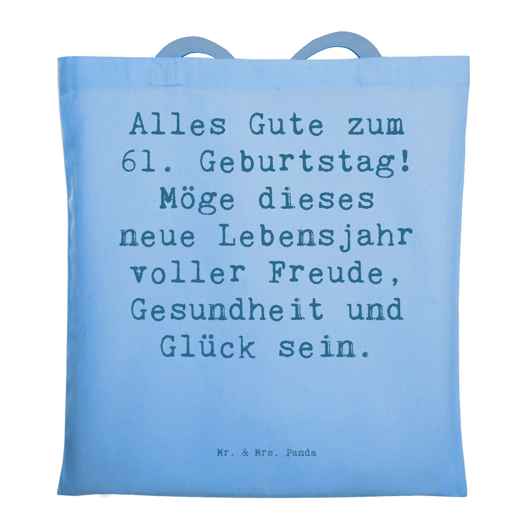 Tragetasche Spruch 61. Geburtstag Beuteltasche, Beutel, Einkaufstasche, Jutebeutel, Stoffbeutel, Tasche, Shopper, Umhängetasche, Strandtasche, Schultertasche, Stofftasche, Tragetasche, Badetasche, Jutetasche, Einkaufstüte, Laptoptasche, Geburtstag, Geburtstagsgeschenk, Geschenk