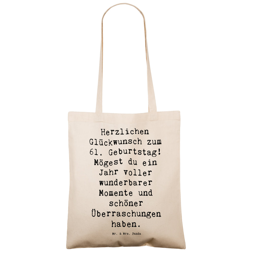 Tragetasche Spruch 61. Geburtstag Glückwünsche Beuteltasche, Beutel, Einkaufstasche, Jutebeutel, Stoffbeutel, Tasche, Shopper, Umhängetasche, Strandtasche, Schultertasche, Stofftasche, Tragetasche, Badetasche, Jutetasche, Einkaufstüte, Laptoptasche, Geburtstag, Geburtstagsgeschenk, Geschenk