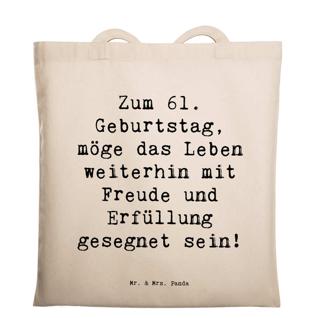 Tragetasche Spruch 61. Geburtstag Freude Beuteltasche, Beutel, Einkaufstasche, Jutebeutel, Stoffbeutel, Tasche, Shopper, Umhängetasche, Strandtasche, Schultertasche, Stofftasche, Tragetasche, Badetasche, Jutetasche, Einkaufstüte, Laptoptasche, Geburtstag, Geburtstagsgeschenk, Geschenk