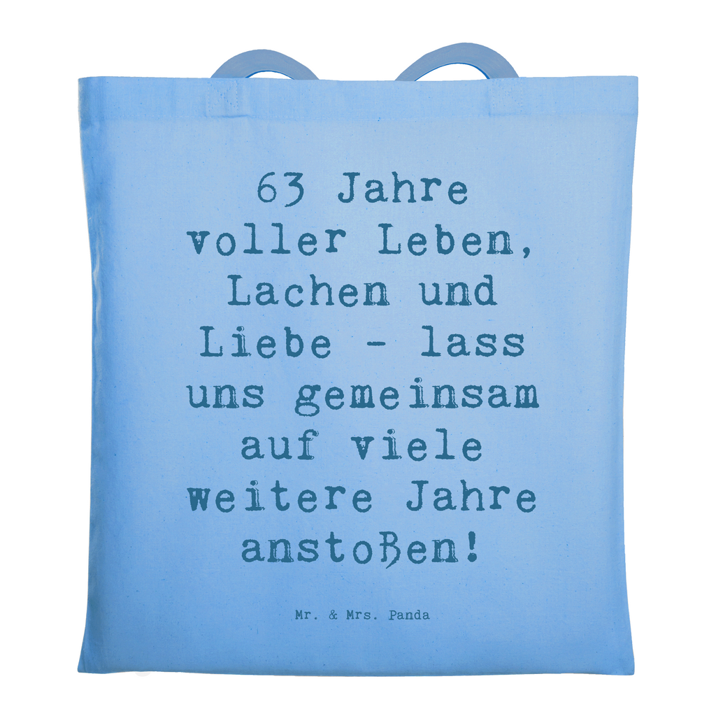 Tragetasche Spruch 63. Geburtstag Freude Beuteltasche, Beutel, Einkaufstasche, Jutebeutel, Stoffbeutel, Tasche, Shopper, Umhängetasche, Strandtasche, Schultertasche, Stofftasche, Tragetasche, Badetasche, Jutetasche, Einkaufstüte, Laptoptasche, Geburtstag, Geburtstagsgeschenk, Geschenk