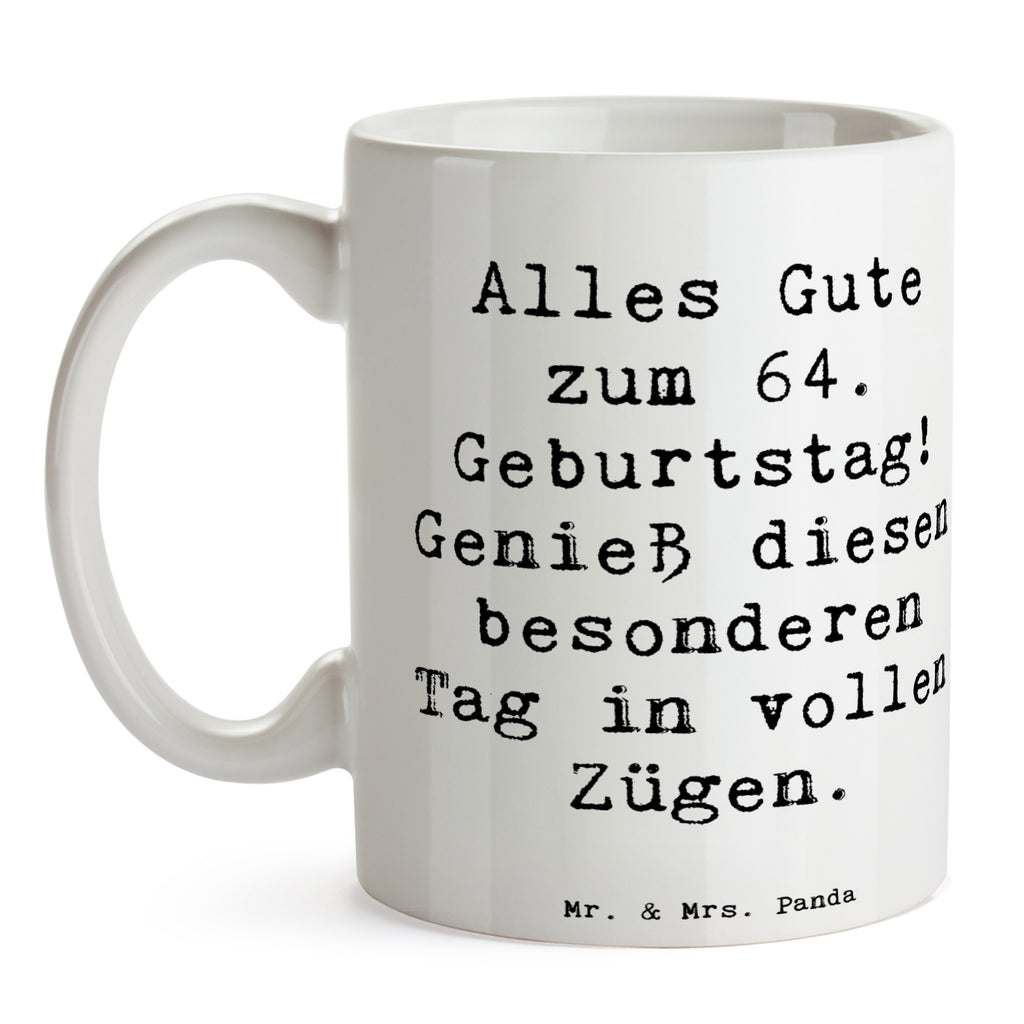 Tasse Spruch 64. Geburtstag Tasse, Kaffeetasse, Teetasse, Becher, Kaffeebecher, Teebecher, Keramiktasse, Porzellantasse, Büro Tasse, Geschenk Tasse, Tasse Sprüche, Tasse Motive, Kaffeetassen, Tasse bedrucken, Designer Tasse, Cappuccino Tassen, Schöne Teetassen, Geburtstag, Geburtstagsgeschenk, Geschenk