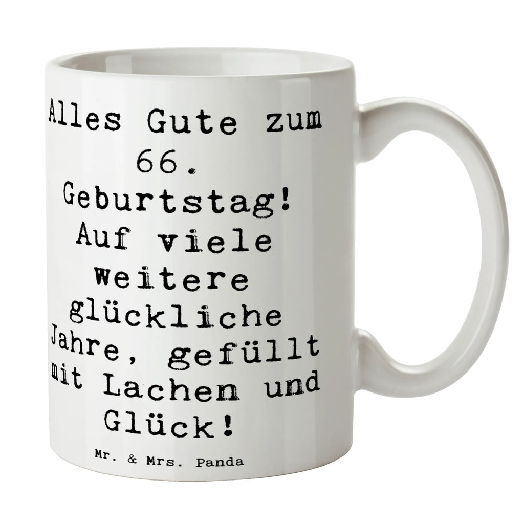 Tasse Spruch 66. Geburtstag Glückwünsche Tasse, Kaffeetasse, Teetasse, Becher, Kaffeebecher, Teebecher, Keramiktasse, Porzellantasse, Büro Tasse, Geschenk Tasse, Tasse Sprüche, Tasse Motive, Kaffeetassen, Tasse bedrucken, Designer Tasse, Cappuccino Tassen, Schöne Teetassen, Geburtstag, Geburtstagsgeschenk, Geschenk