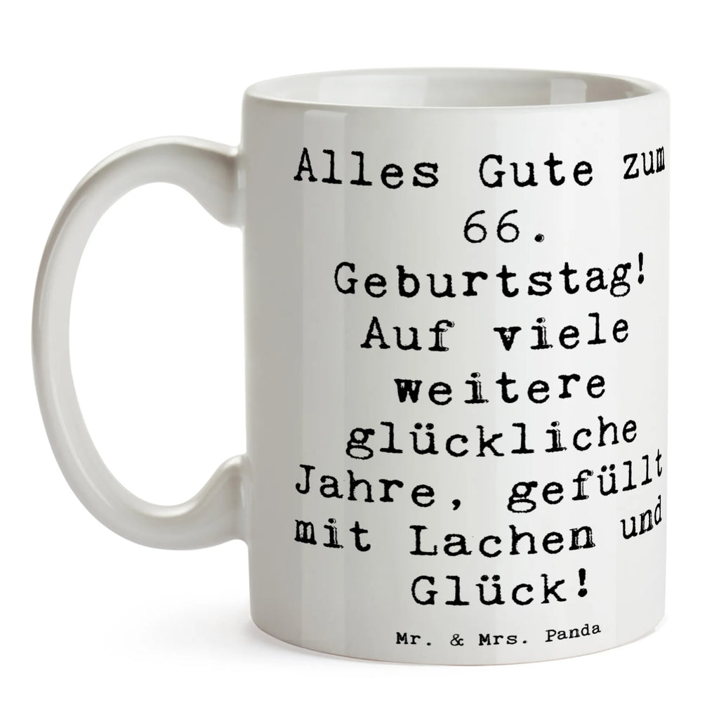 Tasse Spruch 66. Geburtstag Glückwünsche Tasse, Kaffeetasse, Teetasse, Becher, Kaffeebecher, Teebecher, Keramiktasse, Porzellantasse, Büro Tasse, Geschenk Tasse, Tasse Sprüche, Tasse Motive, Kaffeetassen, Tasse bedrucken, Designer Tasse, Cappuccino Tassen, Schöne Teetassen, Geburtstag, Geburtstagsgeschenk, Geschenk