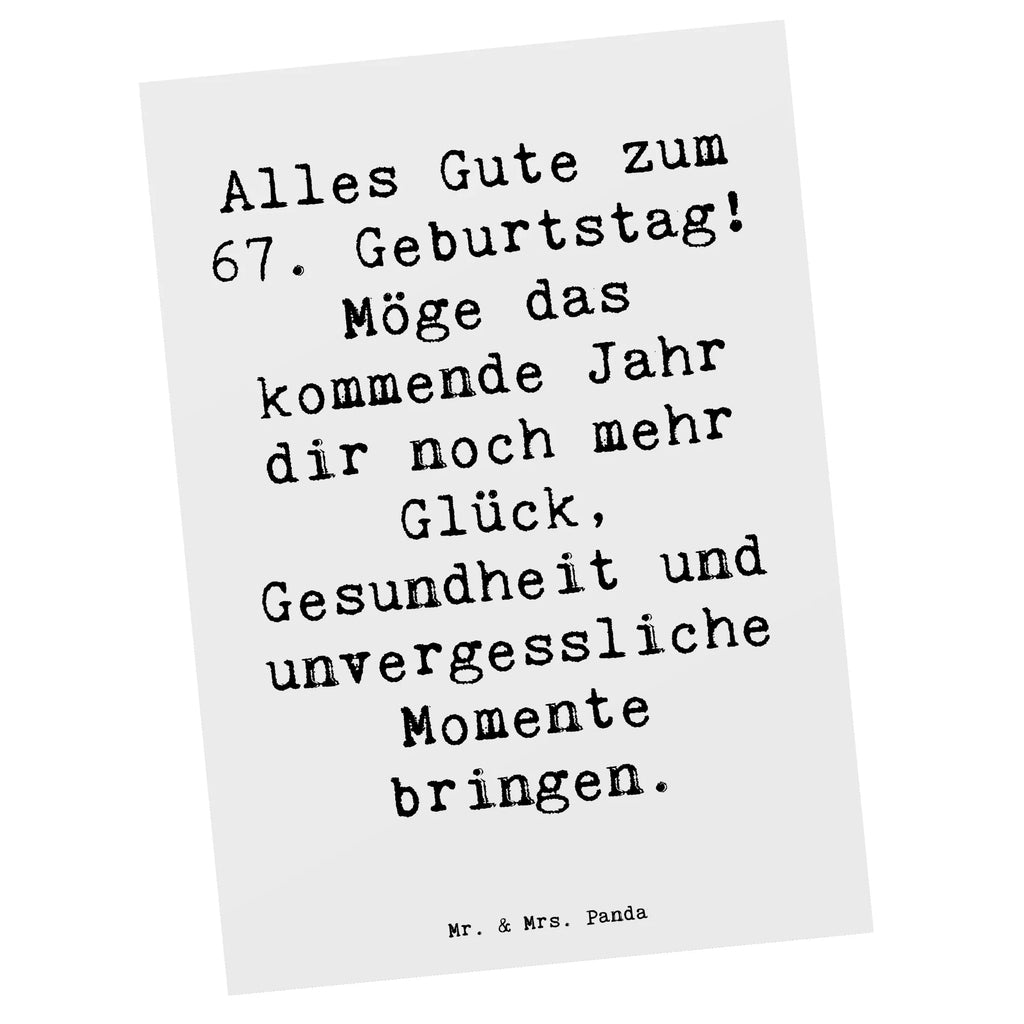 Postkarte Spruch 67. Geburtstag Postkarte, Karte, Geschenkkarte, Grußkarte, Einladung, Ansichtskarte, Geburtstagskarte, Einladungskarte, Dankeskarte, Ansichtskarten, Einladung Geburtstag, Einladungskarten Geburtstag, Geburtstag, Geburtstagsgeschenk, Geschenk