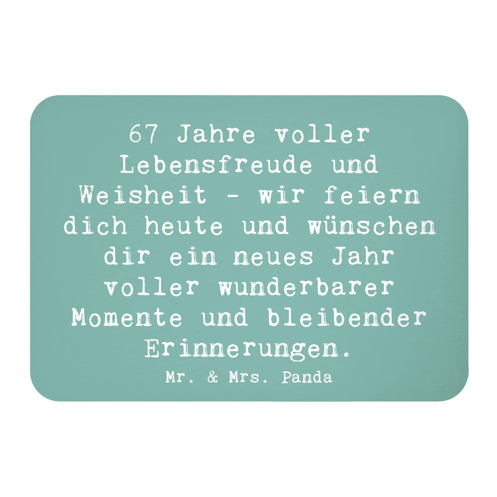 Magnet Spruch 67. Geburtstag Kühlschrankmagnet, Pinnwandmagnet, Souvenir Magnet, Motivmagnete, Dekomagnet, Whiteboard Magnet, Notiz Magnet, Kühlschrank Dekoration, Geburtstag, Geburtstagsgeschenk, Geschenk