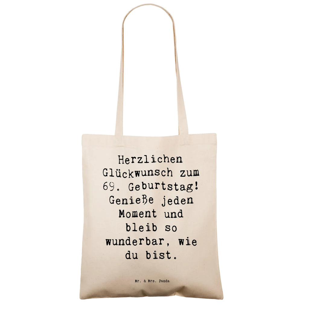 Tragetasche Spruch 69. Geburtstag Glückwünsche Beuteltasche, Beutel, Einkaufstasche, Jutebeutel, Stoffbeutel, Tasche, Shopper, Umhängetasche, Strandtasche, Schultertasche, Stofftasche, Tragetasche, Badetasche, Jutetasche, Einkaufstüte, Laptoptasche, Geburtstag, Geburtstagsgeschenk, Geschenk