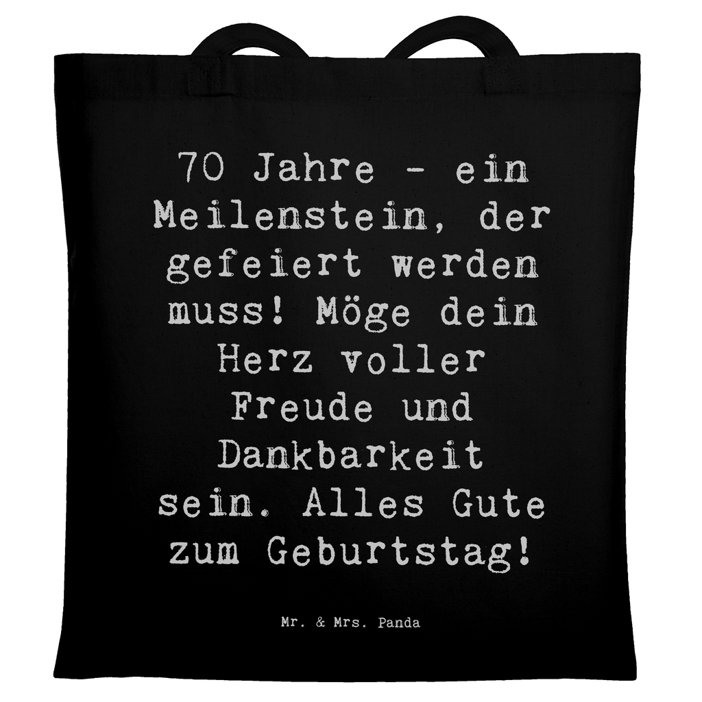 Tragetasche Spruch 70. Geburtstag Meilenstein Beuteltasche, Beutel, Einkaufstasche, Jutebeutel, Stoffbeutel, Tasche, Shopper, Umhängetasche, Strandtasche, Schultertasche, Stofftasche, Tragetasche, Badetasche, Jutetasche, Einkaufstüte, Laptoptasche, Geburtstag, Geburtstagsgeschenk, Geschenk