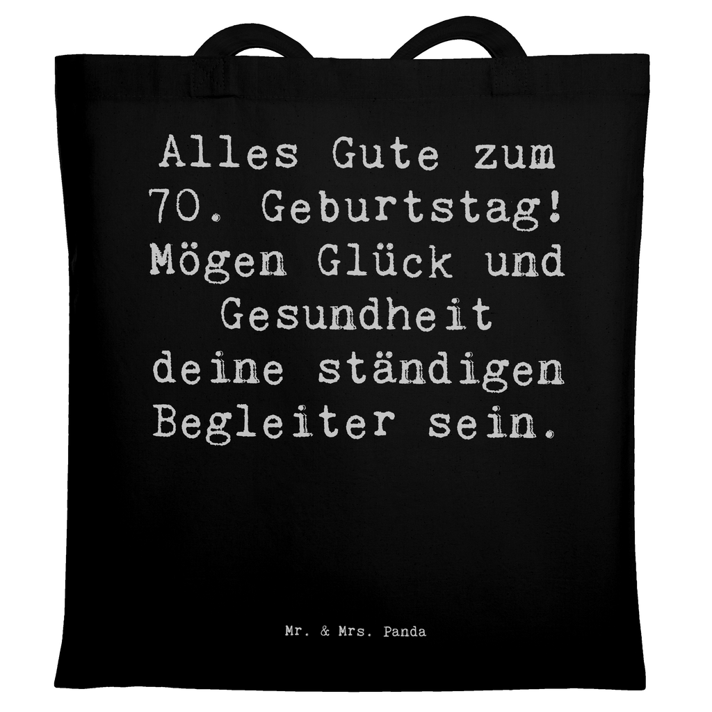 Tragetasche Spruch 70. Geburtstag Glück und Gesundheit Beuteltasche, Beutel, Einkaufstasche, Jutebeutel, Stoffbeutel, Tasche, Shopper, Umhängetasche, Strandtasche, Schultertasche, Stofftasche, Tragetasche, Badetasche, Jutetasche, Einkaufstüte, Laptoptasche, Geburtstag, Geburtstagsgeschenk, Geschenk