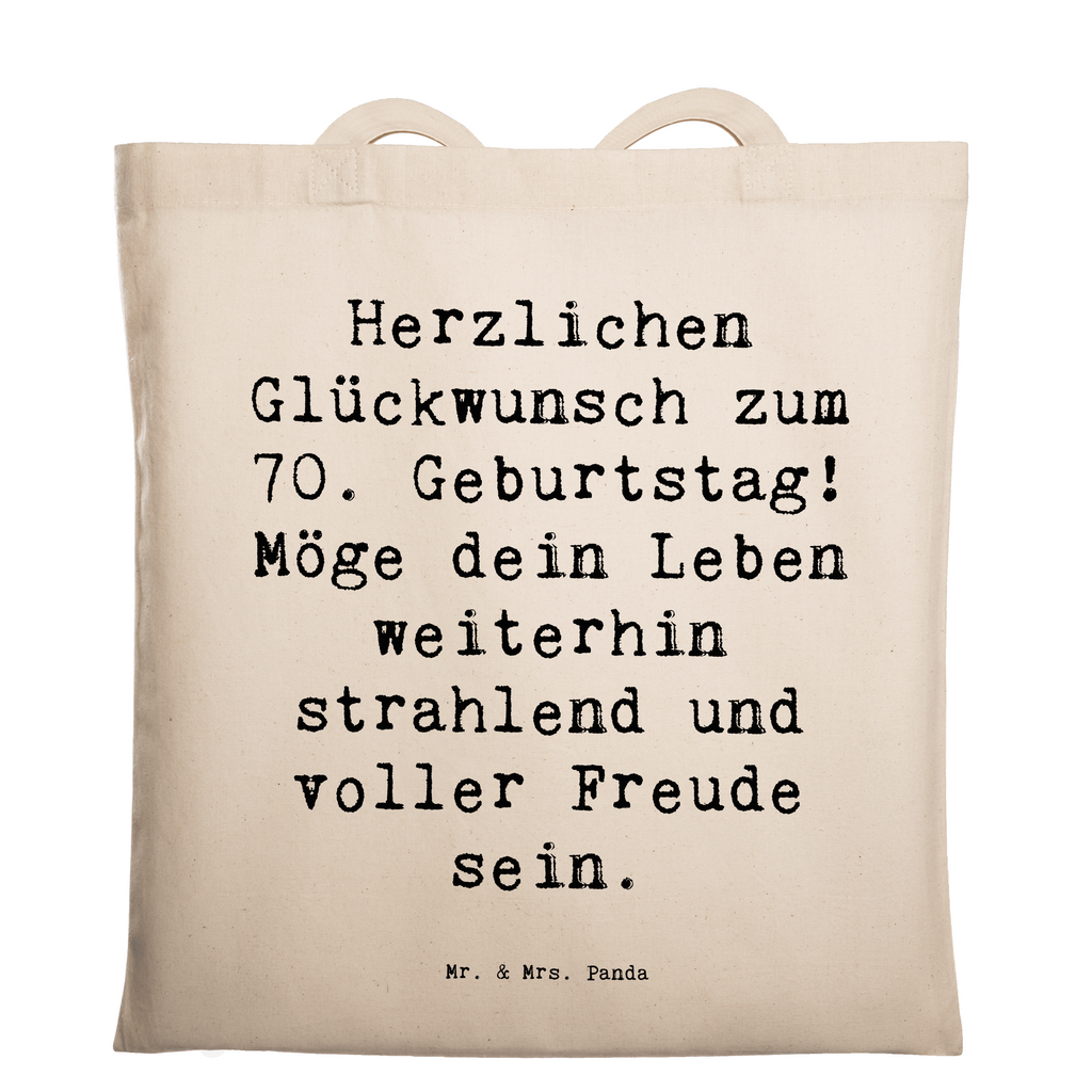 Tragetasche Spruch 70. Geburtstag Glückwünsche Beuteltasche, Beutel, Einkaufstasche, Jutebeutel, Stoffbeutel, Tasche, Shopper, Umhängetasche, Strandtasche, Schultertasche, Stofftasche, Tragetasche, Badetasche, Jutetasche, Einkaufstüte, Laptoptasche, Geburtstag, Geburtstagsgeschenk, Geschenk