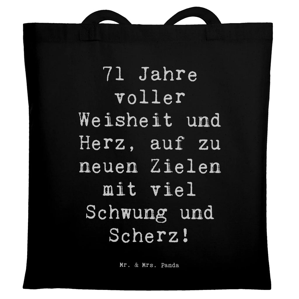 Tragetasche Spruch 71. Geburtstag Beuteltasche, Beutel, Einkaufstasche, Jutebeutel, Stoffbeutel, Tasche, Shopper, Umhängetasche, Strandtasche, Schultertasche, Stofftasche, Tragetasche, Badetasche, Jutetasche, Einkaufstüte, Laptoptasche, Geburtstag, Geburtstagsgeschenk, Geschenk