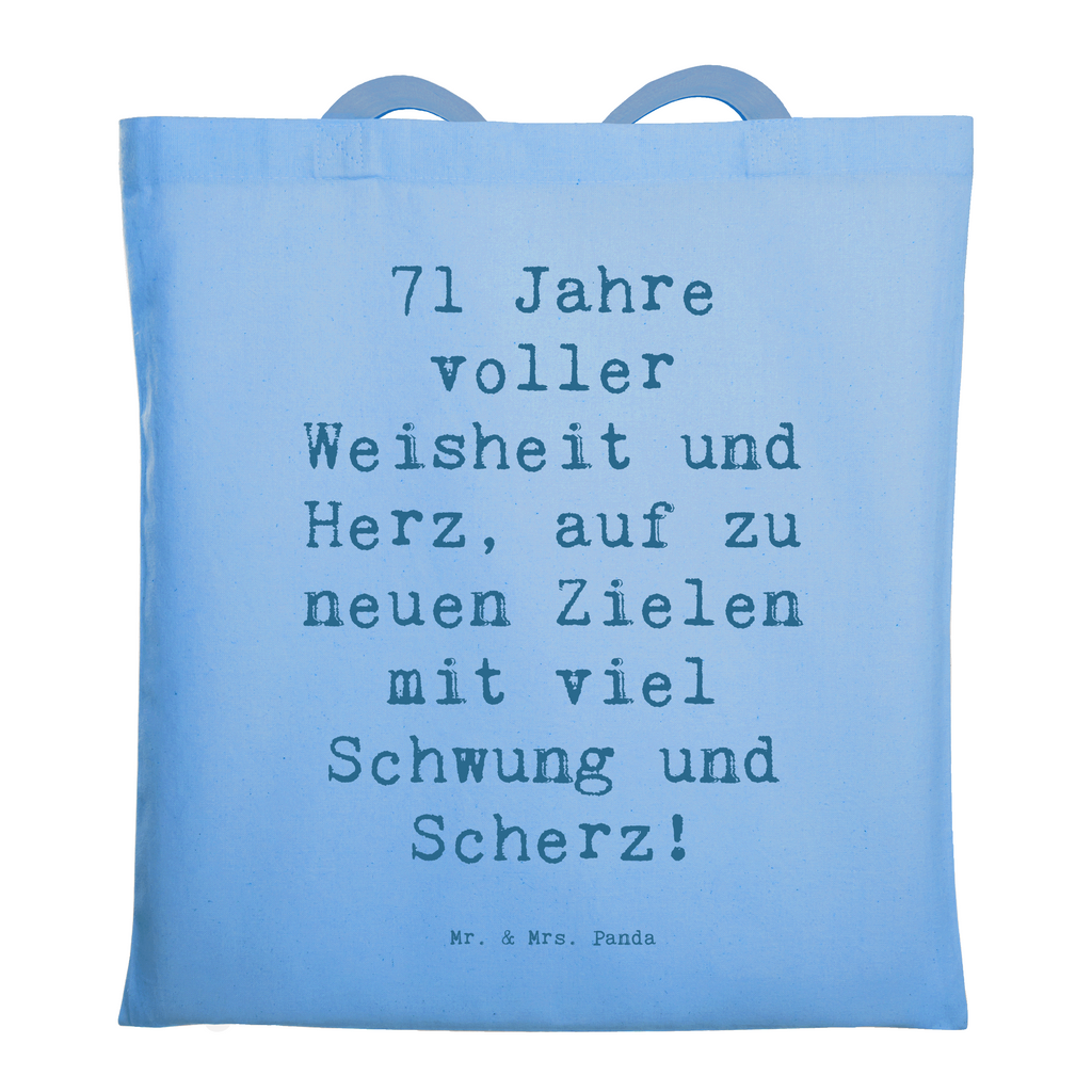 Tragetasche Spruch 71. Geburtstag Beuteltasche, Beutel, Einkaufstasche, Jutebeutel, Stoffbeutel, Tasche, Shopper, Umhängetasche, Strandtasche, Schultertasche, Stofftasche, Tragetasche, Badetasche, Jutetasche, Einkaufstüte, Laptoptasche, Geburtstag, Geburtstagsgeschenk, Geschenk