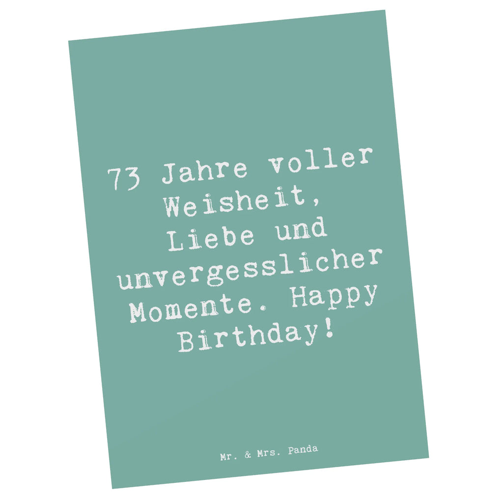 Postkarte Spruch 73. Geburtstag Postkarte, Karte, Geschenkkarte, Grußkarte, Einladung, Ansichtskarte, Geburtstagskarte, Einladungskarte, Dankeskarte, Ansichtskarten, Einladung Geburtstag, Einladungskarten Geburtstag, Geburtstag, Geburtstagsgeschenk, Geschenk