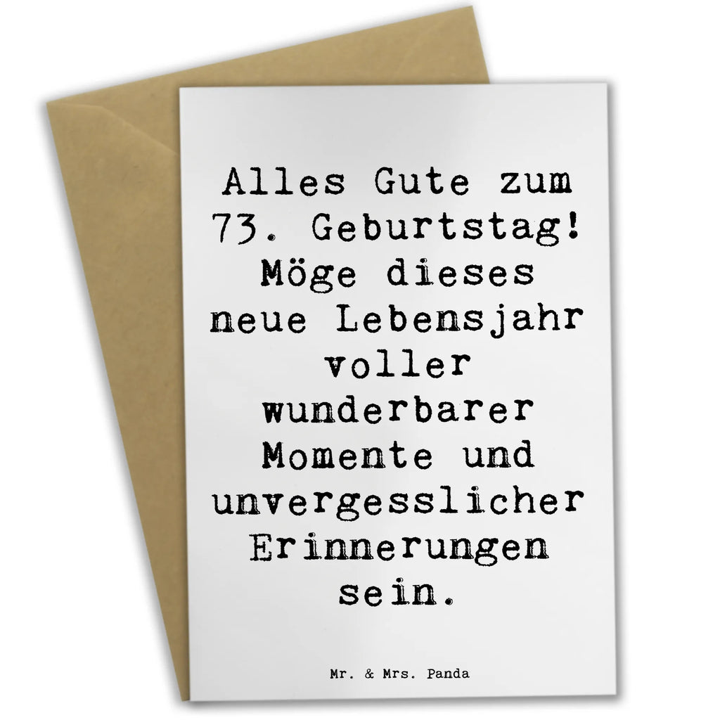 Grußkarte Spruch 73. Geburtstag Grußkarte, Klappkarte, Einladungskarte, Glückwunschkarte, Hochzeitskarte, Geburtstagskarte, Karte, Ansichtskarten, Geburtstag, Geburtstagsgeschenk, Geschenk