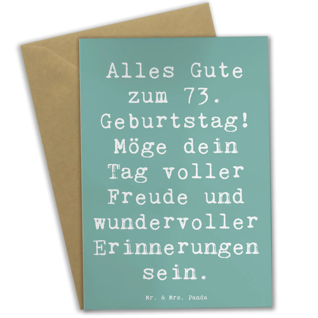 Grußkarte Spruch 73. Geburtstag Freude Grußkarte, Klappkarte, Einladungskarte, Glückwunschkarte, Hochzeitskarte, Geburtstagskarte, Karte, Ansichtskarten, Geburtstag, Geburtstagsgeschenk, Geschenk