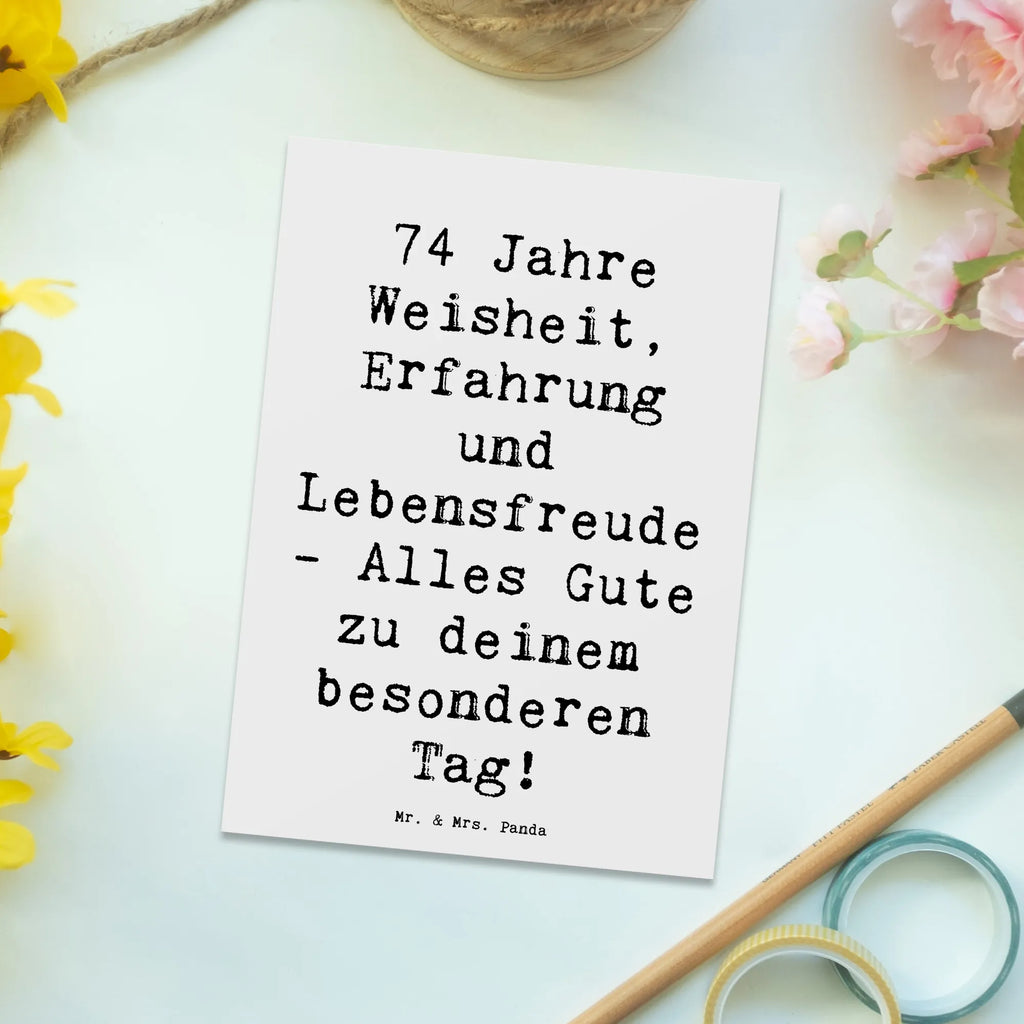 Postkarte Spruch 74. Geburtstag Postkarte, Karte, Geschenkkarte, Grußkarte, Einladung, Ansichtskarte, Geburtstagskarte, Einladungskarte, Dankeskarte, Ansichtskarten, Einladung Geburtstag, Einladungskarten Geburtstag, Geburtstag, Geburtstagsgeschenk, Geschenk