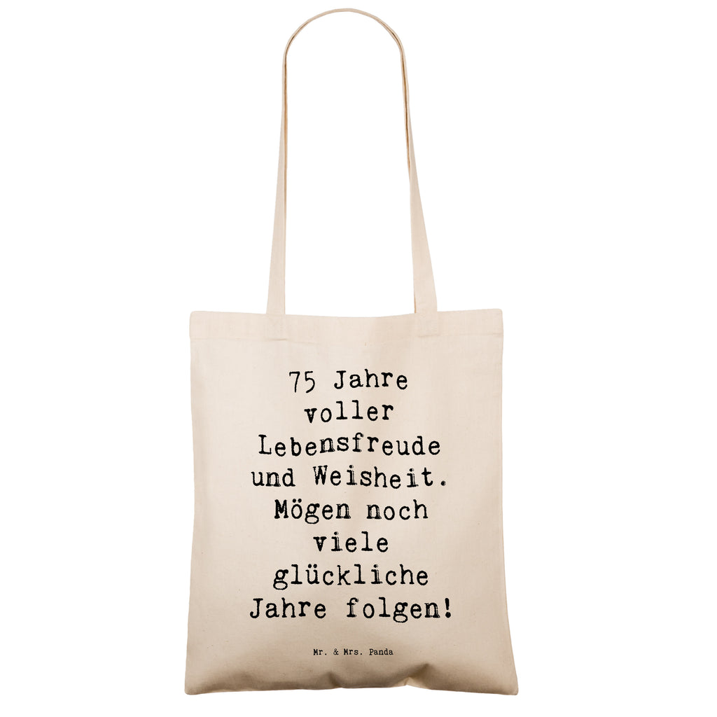 Tragetasche Spruch 75. Geburtstag Lebensfreude Beuteltasche, Beutel, Einkaufstasche, Jutebeutel, Stoffbeutel, Tasche, Shopper, Umhängetasche, Strandtasche, Schultertasche, Stofftasche, Tragetasche, Badetasche, Jutetasche, Einkaufstüte, Laptoptasche, Geburtstag, Geburtstagsgeschenk, Geschenk