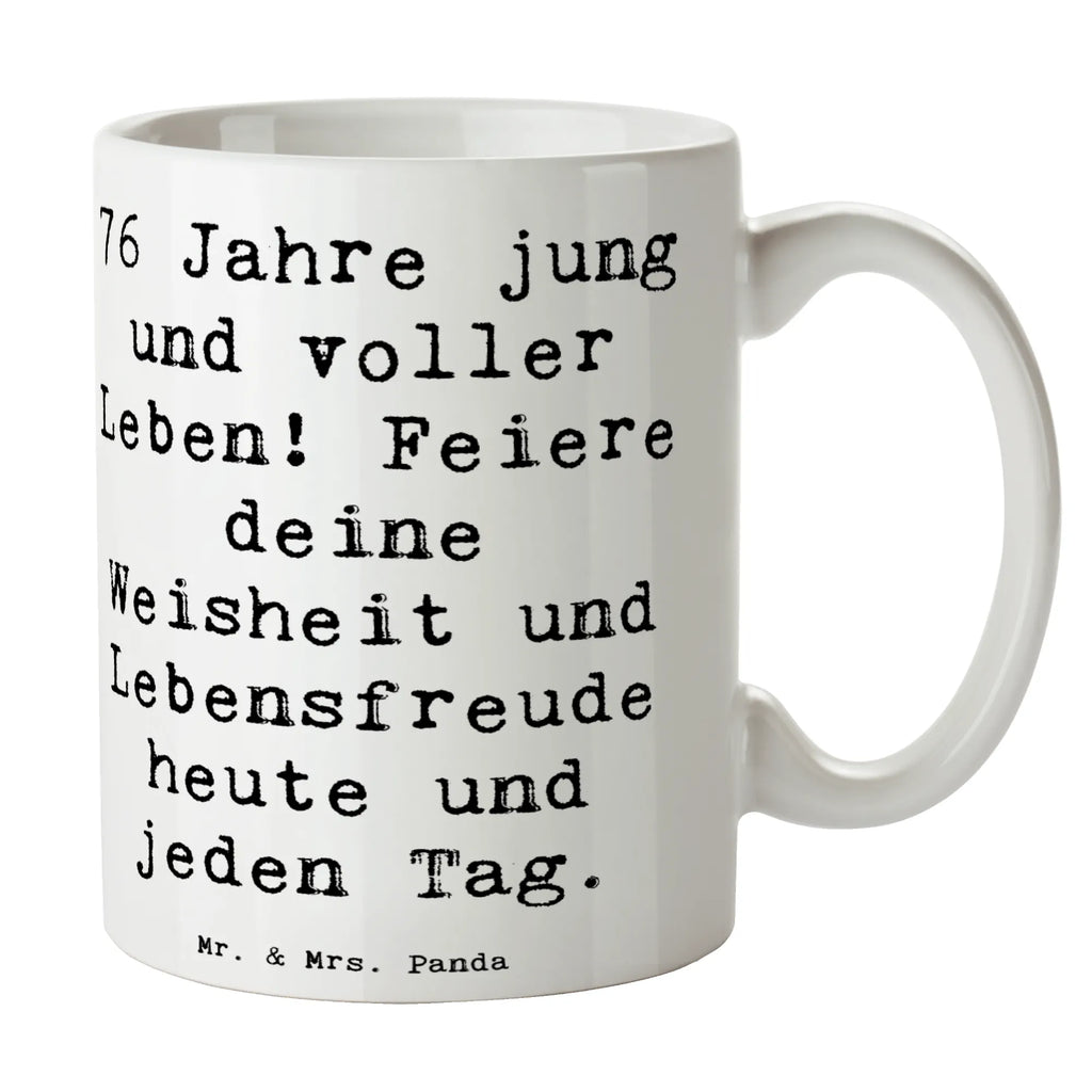 Tasse Spruch 76. Geburtstag Jung und Lebendig Tasse, Kaffeetasse, Teetasse, Becher, Kaffeebecher, Teebecher, Keramiktasse, Porzellantasse, Büro Tasse, Geschenk Tasse, Tasse Sprüche, Tasse Motive, Kaffeetassen, Tasse bedrucken, Designer Tasse, Cappuccino Tassen, Schöne Teetassen, Geburtstag, Geburtstagsgeschenk, Geschenk