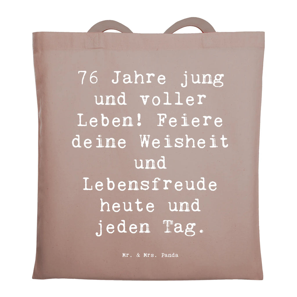 Tragetasche Spruch 76. Geburtstag Jung und Lebendig Beuteltasche, Beutel, Einkaufstasche, Jutebeutel, Stoffbeutel, Tasche, Shopper, Umhängetasche, Strandtasche, Schultertasche, Stofftasche, Tragetasche, Badetasche, Jutetasche, Einkaufstüte, Laptoptasche, Geburtstag, Geburtstagsgeschenk, Geschenk