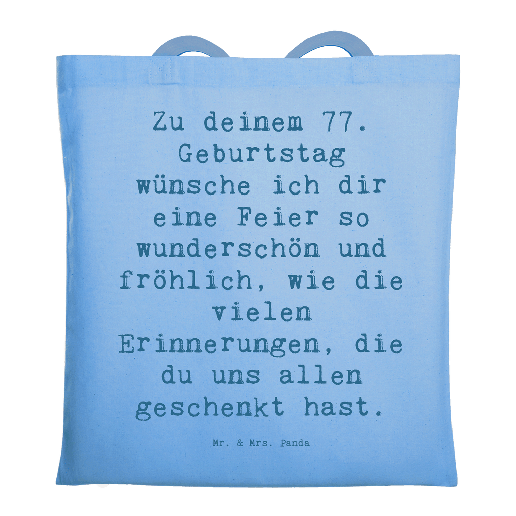 Tragetasche Spruch 77. Geburtstag Beuteltasche, Beutel, Einkaufstasche, Jutebeutel, Stoffbeutel, Tasche, Shopper, Umhängetasche, Strandtasche, Schultertasche, Stofftasche, Tragetasche, Badetasche, Jutetasche, Einkaufstüte, Laptoptasche, Geburtstag, Geburtstagsgeschenk, Geschenk