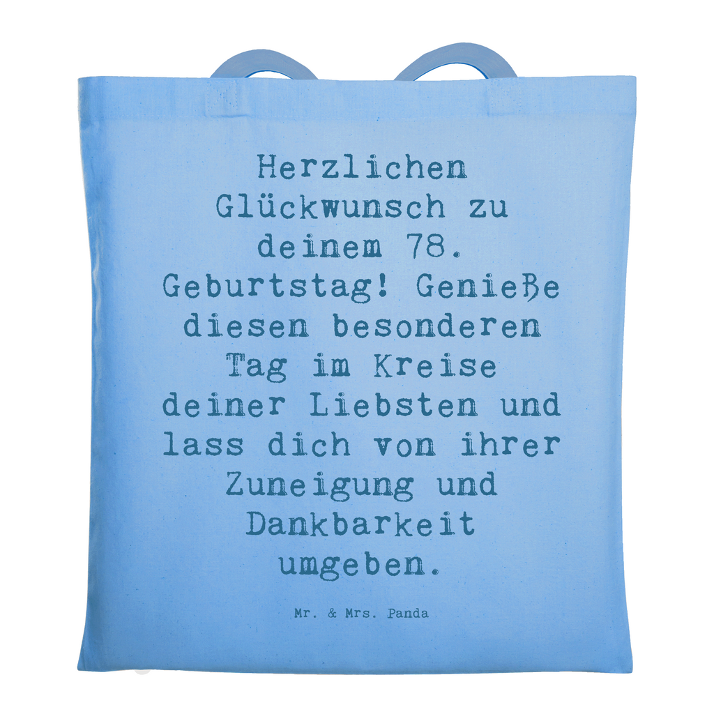 Tragetasche Spruch 78. Geburtstag Beuteltasche, Beutel, Einkaufstasche, Jutebeutel, Stoffbeutel, Tasche, Shopper, Umhängetasche, Strandtasche, Schultertasche, Stofftasche, Tragetasche, Badetasche, Jutetasche, Einkaufstüte, Laptoptasche, Geburtstag, Geburtstagsgeschenk, Geschenk