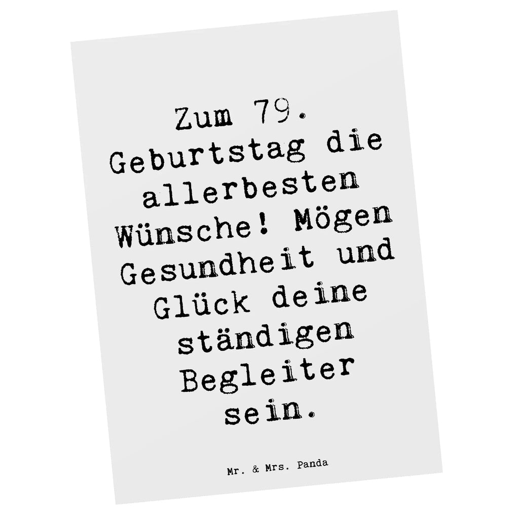 Postkarte Spruch 79. Geburtstag Glückwünsche Postkarte, Karte, Geschenkkarte, Grußkarte, Einladung, Ansichtskarte, Geburtstagskarte, Einladungskarte, Dankeskarte, Ansichtskarten, Einladung Geburtstag, Einladungskarten Geburtstag, Geburtstag, Geburtstagsgeschenk, Geschenk