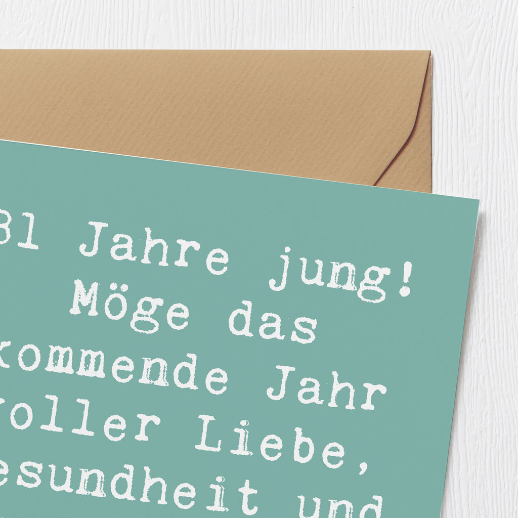 Deluxe Karte Spruch 81. Geburtstag Karte, Grußkarte, Klappkarte, Einladungskarte, Glückwunschkarte, Hochzeitskarte, Geburtstagskarte, Hochwertige Grußkarte, Hochwertige Klappkarte, Geburtstag, Geburtstagsgeschenk, Geschenk