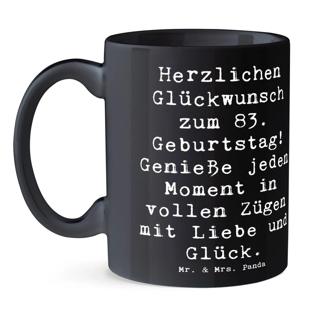 Tasse Spruch 83. Geburtstag Liebe Glück Tasse, Kaffeetasse, Teetasse, Becher, Kaffeebecher, Teebecher, Keramiktasse, Porzellantasse, Büro Tasse, Geschenk Tasse, Tasse Sprüche, Tasse Motive, Kaffeetassen, Tasse bedrucken, Designer Tasse, Cappuccino Tassen, Schöne Teetassen, Geburtstag, Geburtstagsgeschenk, Geschenk