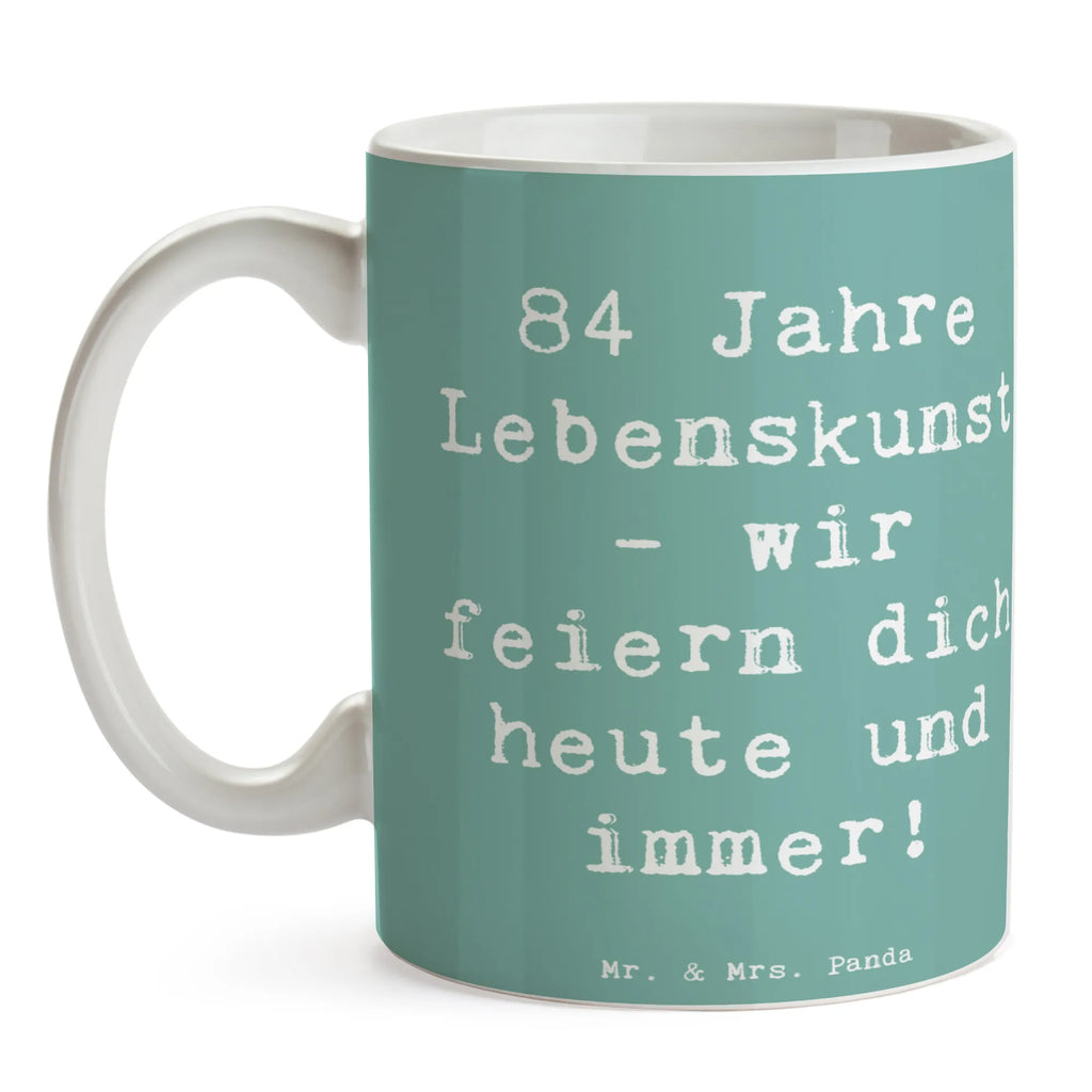 Tasse Spruch 84. Geburtstag Lebenskunst Tasse, Kaffeetasse, Teetasse, Becher, Kaffeebecher, Teebecher, Keramiktasse, Porzellantasse, Büro Tasse, Geschenk Tasse, Tasse Sprüche, Tasse Motive, Kaffeetassen, Tasse bedrucken, Designer Tasse, Cappuccino Tassen, Schöne Teetassen, Geburtstag, Geburtstagsgeschenk, Geschenk