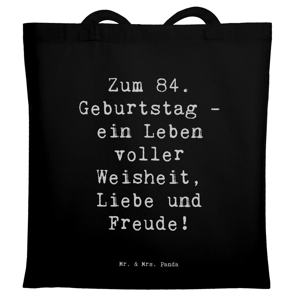 Tragetasche Spruch 84. Geburtstag Beuteltasche, Beutel, Einkaufstasche, Jutebeutel, Stoffbeutel, Tasche, Shopper, Umhängetasche, Strandtasche, Schultertasche, Stofftasche, Tragetasche, Badetasche, Jutetasche, Einkaufstüte, Laptoptasche, Geburtstag, Geburtstagsgeschenk, Geschenk