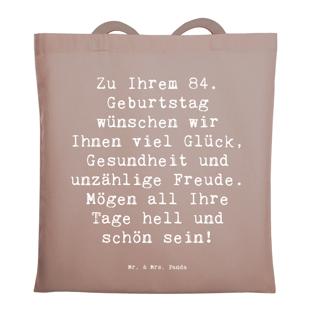 Tragetasche Spruch 84. Geburtstag Glückwünsche Beuteltasche, Beutel, Einkaufstasche, Jutebeutel, Stoffbeutel, Tasche, Shopper, Umhängetasche, Strandtasche, Schultertasche, Stofftasche, Tragetasche, Badetasche, Jutetasche, Einkaufstüte, Laptoptasche, Geburtstag, Geburtstagsgeschenk, Geschenk