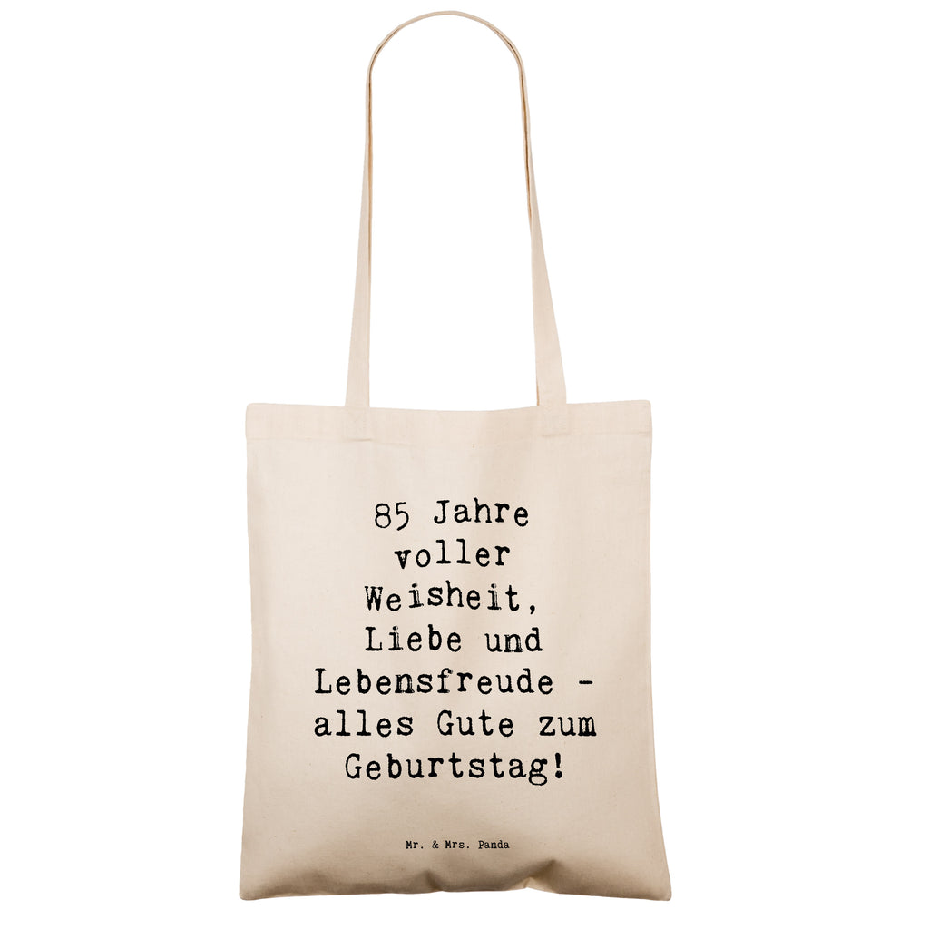 Tragetasche Spruch 85. Geburtstag Weise Beuteltasche, Beutel, Einkaufstasche, Jutebeutel, Stoffbeutel, Tasche, Shopper, Umhängetasche, Strandtasche, Schultertasche, Stofftasche, Tragetasche, Badetasche, Jutetasche, Einkaufstüte, Laptoptasche, Geburtstag, Geburtstagsgeschenk, Geschenk