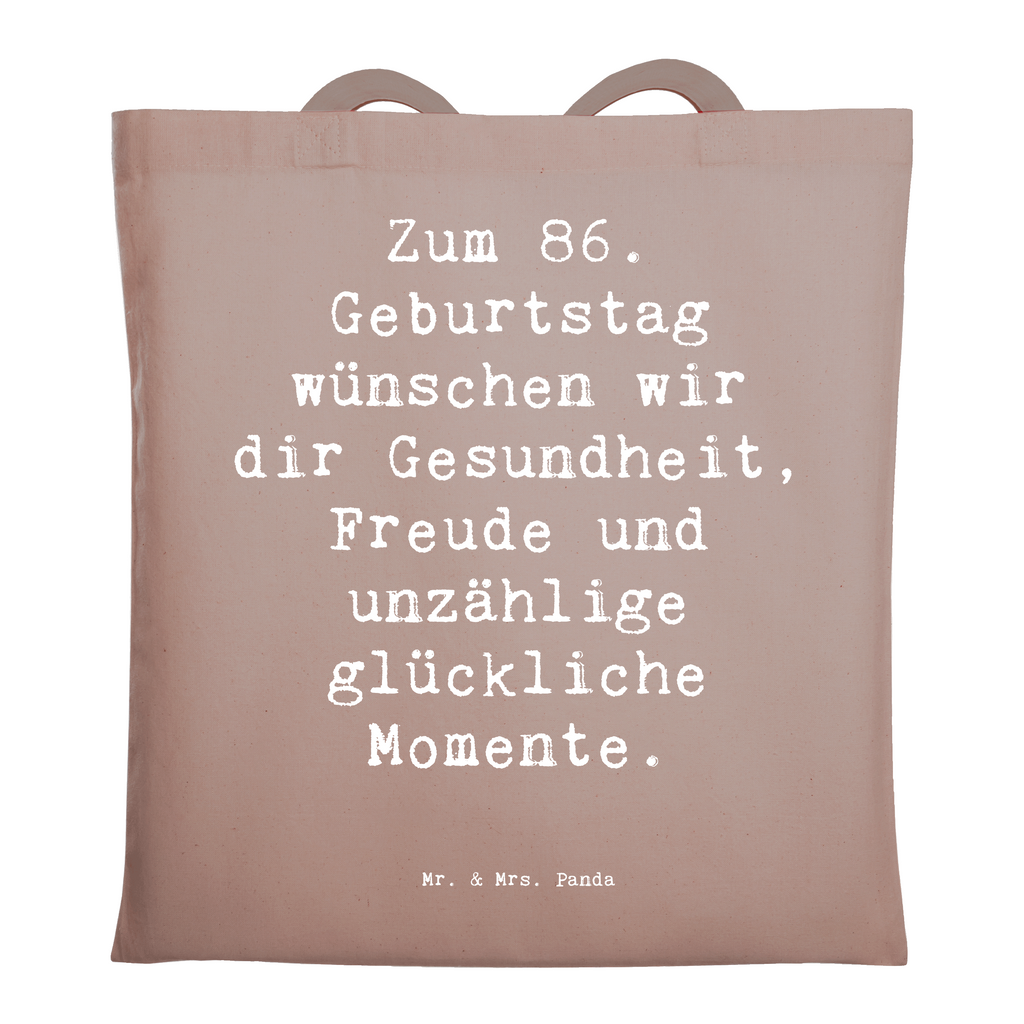 Tragetasche Spruch 86. Geburtstag Wünsche Beuteltasche, Beutel, Einkaufstasche, Jutebeutel, Stoffbeutel, Tasche, Shopper, Umhängetasche, Strandtasche, Schultertasche, Stofftasche, Tragetasche, Badetasche, Jutetasche, Einkaufstüte, Laptoptasche, Geburtstag, Geburtstagsgeschenk, Geschenk