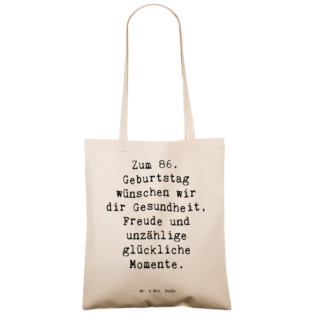 Tragetasche Spruch 86. Geburtstag Wünsche Beuteltasche, Beutel, Einkaufstasche, Jutebeutel, Stoffbeutel, Tasche, Shopper, Umhängetasche, Strandtasche, Schultertasche, Stofftasche, Tragetasche, Badetasche, Jutetasche, Einkaufstüte, Laptoptasche, Geburtstag, Geburtstagsgeschenk, Geschenk