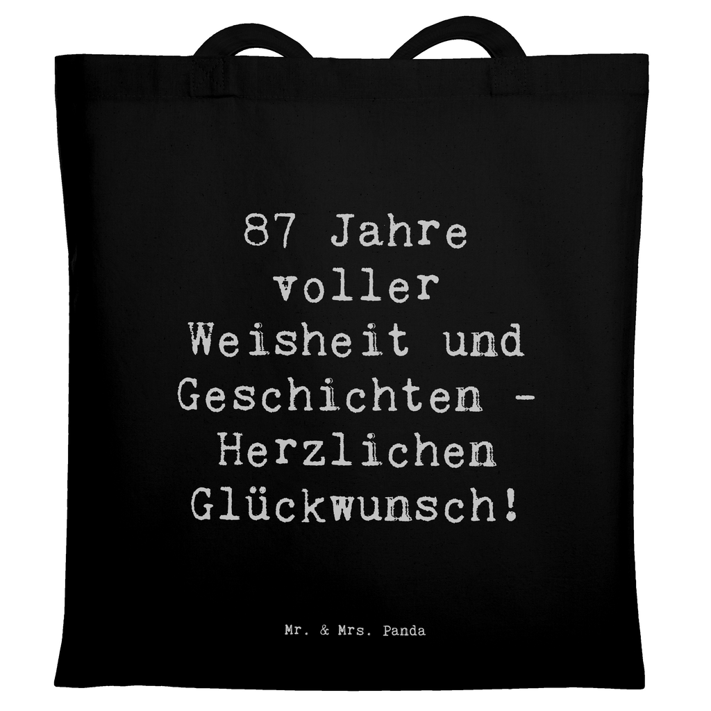 Tragetasche Spruch 87. Geburtstag Weisheit Beuteltasche, Beutel, Einkaufstasche, Jutebeutel, Stoffbeutel, Tasche, Shopper, Umhängetasche, Strandtasche, Schultertasche, Stofftasche, Tragetasche, Badetasche, Jutetasche, Einkaufstüte, Laptoptasche, Geburtstag, Geburtstagsgeschenk, Geschenk