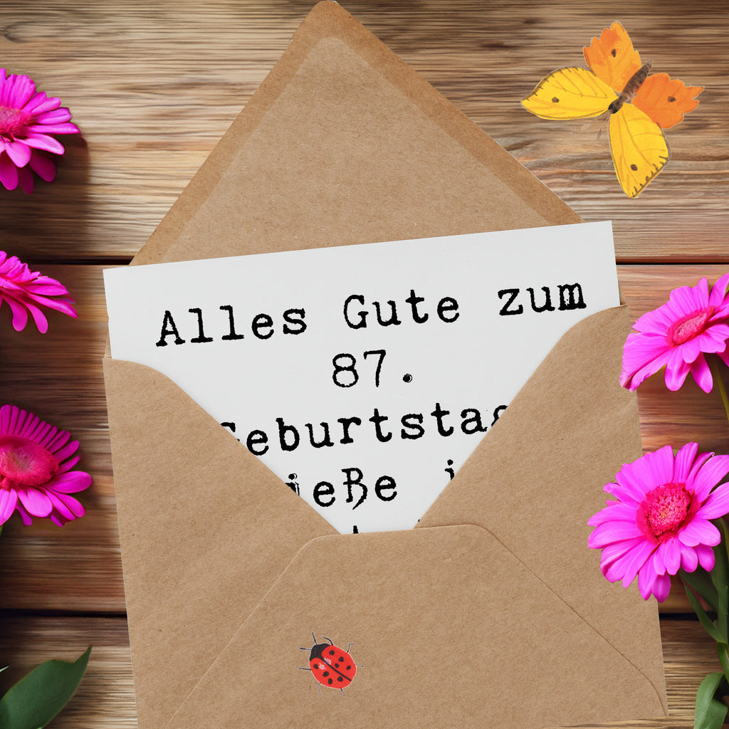 Deluxe Karte Spruch 87. Geburtstag Karte, Grußkarte, Klappkarte, Einladungskarte, Glückwunschkarte, Hochzeitskarte, Geburtstagskarte, Hochwertige Grußkarte, Hochwertige Klappkarte, Geburtstag, Geburtstagsgeschenk, Geschenk