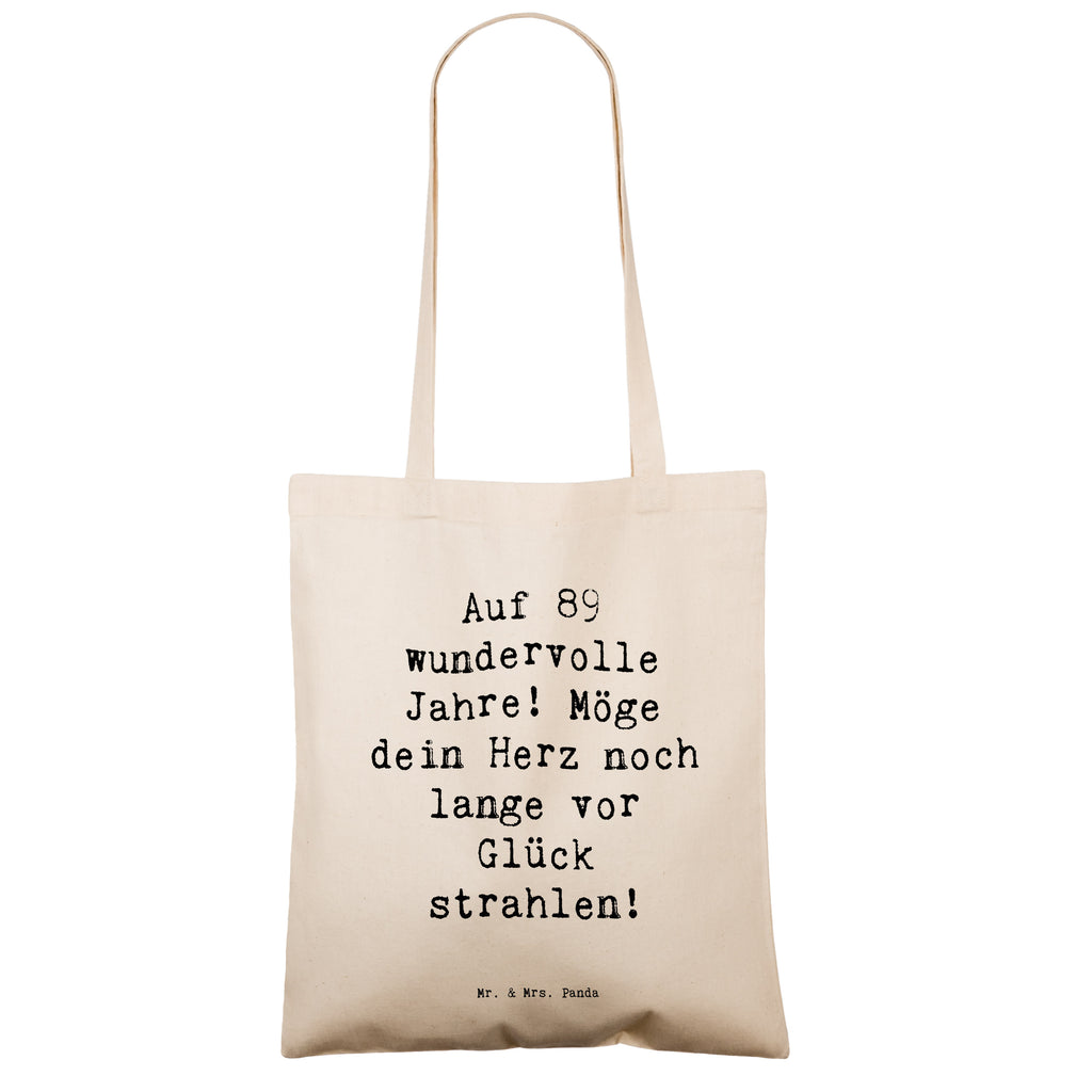 Tragetasche Spruch 89. Geburtstag Beuteltasche, Beutel, Einkaufstasche, Jutebeutel, Stoffbeutel, Tasche, Shopper, Umhängetasche, Strandtasche, Schultertasche, Stofftasche, Tragetasche, Badetasche, Jutetasche, Einkaufstüte, Laptoptasche, Geburtstag, Geburtstagsgeschenk, Geschenk