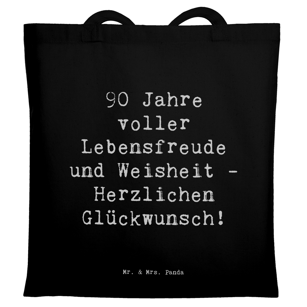 Tragetasche Spruch 90. Geburtstag Lebensfreude Beuteltasche, Beutel, Einkaufstasche, Jutebeutel, Stoffbeutel, Tasche, Shopper, Umhängetasche, Strandtasche, Schultertasche, Stofftasche, Tragetasche, Badetasche, Jutetasche, Einkaufstüte, Laptoptasche, Geburtstag, Geburtstagsgeschenk, Geschenk