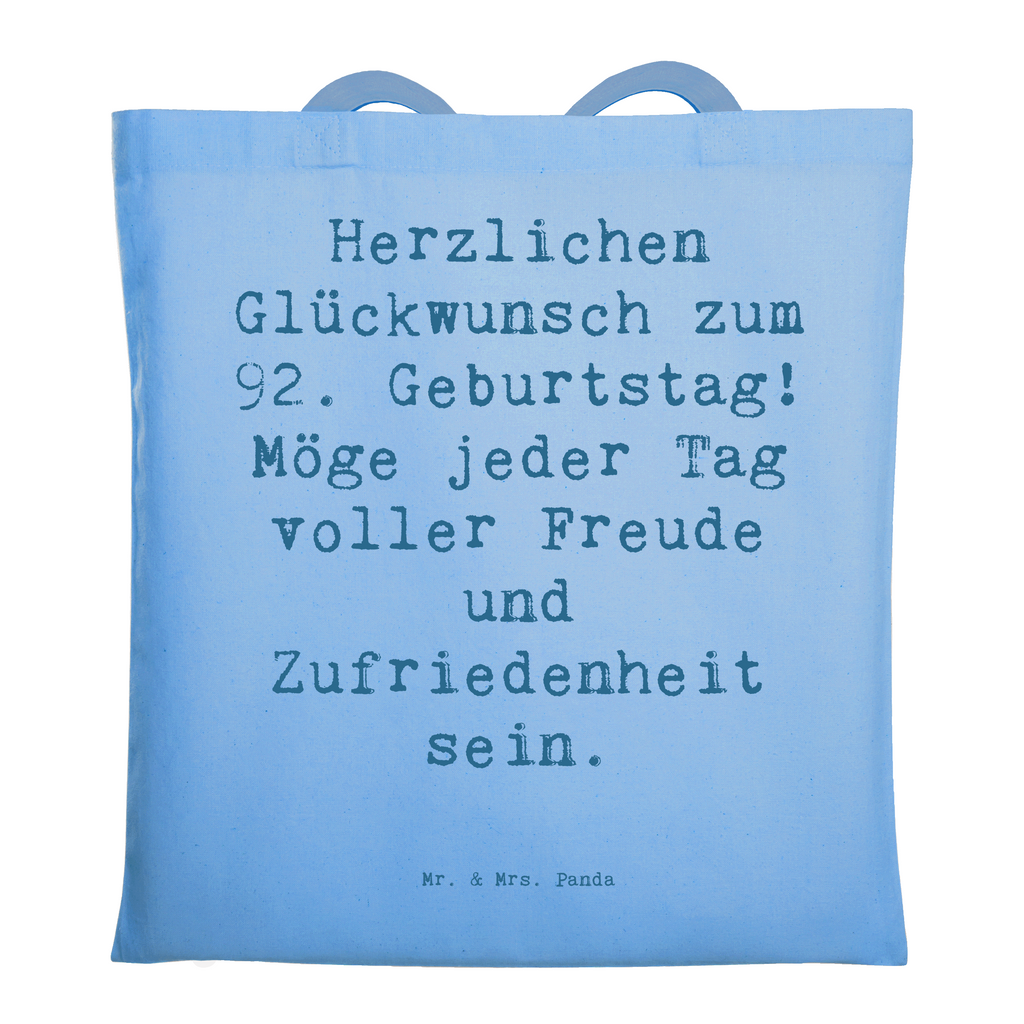 Tragetasche Spruch 92. Geburtstag Freude Beuteltasche, Beutel, Einkaufstasche, Jutebeutel, Stoffbeutel, Tasche, Shopper, Umhängetasche, Strandtasche, Schultertasche, Stofftasche, Tragetasche, Badetasche, Jutetasche, Einkaufstüte, Laptoptasche, Geburtstag, Geburtstagsgeschenk, Geschenk