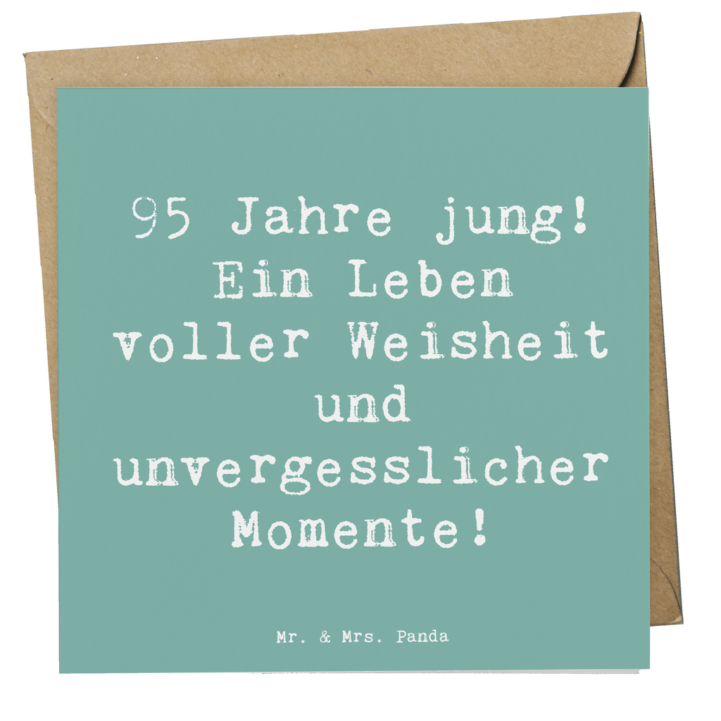 Deluxe Karte Spruch 95. Geburtstag Weisheit Karte, Grußkarte, Klappkarte, Einladungskarte, Glückwunschkarte, Hochzeitskarte, Geburtstagskarte, Hochwertige Grußkarte, Hochwertige Klappkarte, Geburtstag, Geburtstagsgeschenk, Geschenk