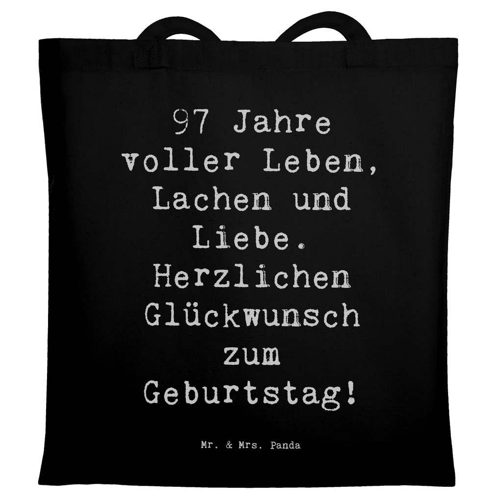 Tragetasche Spruch 97. Geburtstag Beuteltasche, Beutel, Einkaufstasche, Jutebeutel, Stoffbeutel, Tasche, Shopper, Umhängetasche, Strandtasche, Schultertasche, Stofftasche, Tragetasche, Badetasche, Jutetasche, Einkaufstüte, Laptoptasche, Geburtstag, Geburtstagsgeschenk, Geschenk