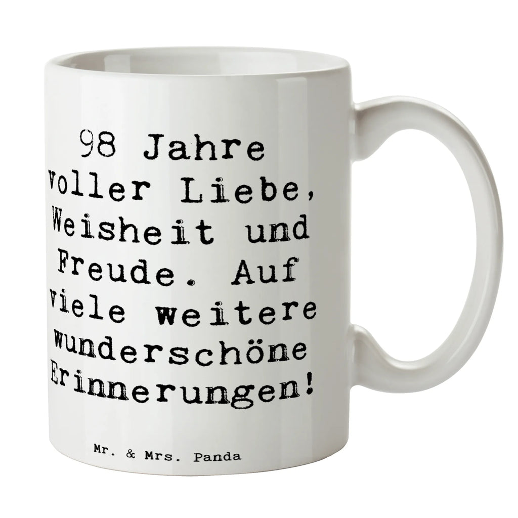 Tasse Spruch 98. Geburtstag Freude Tasse, Kaffeetasse, Teetasse, Becher, Kaffeebecher, Teebecher, Keramiktasse, Porzellantasse, Büro Tasse, Geschenk Tasse, Tasse Sprüche, Tasse Motive, Kaffeetassen, Tasse bedrucken, Designer Tasse, Cappuccino Tassen, Schöne Teetassen, Geburtstag, Geburtstagsgeschenk, Geschenk