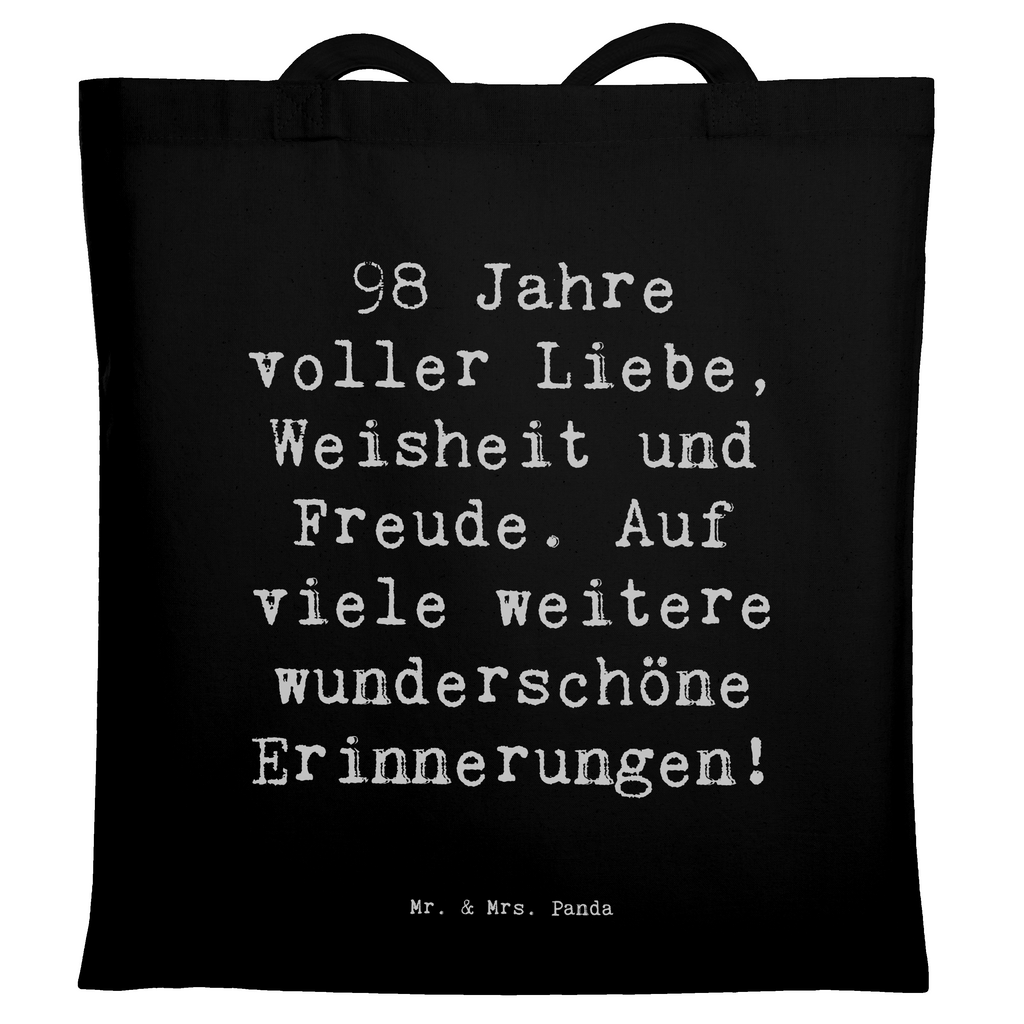 Tragetasche Spruch 98. Geburtstag Freude Beuteltasche, Beutel, Einkaufstasche, Jutebeutel, Stoffbeutel, Tasche, Shopper, Umhängetasche, Strandtasche, Schultertasche, Stofftasche, Tragetasche, Badetasche, Jutetasche, Einkaufstüte, Laptoptasche, Geburtstag, Geburtstagsgeschenk, Geschenk