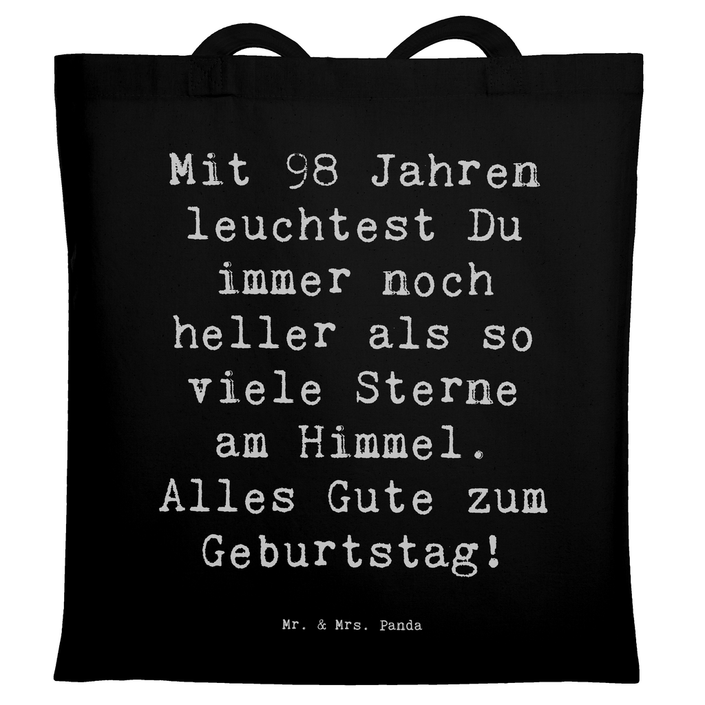 Tragetasche Spruch 98. Geburtstag Leuchten Beuteltasche, Beutel, Einkaufstasche, Jutebeutel, Stoffbeutel, Tasche, Shopper, Umhängetasche, Strandtasche, Schultertasche, Stofftasche, Tragetasche, Badetasche, Jutetasche, Einkaufstüte, Laptoptasche, Geburtstag, Geburtstagsgeschenk, Geschenk