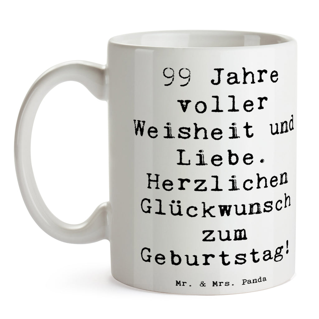 Tasse Spruch 99. Geburtstag Tasse, Kaffeetasse, Teetasse, Becher, Kaffeebecher, Teebecher, Keramiktasse, Porzellantasse, Büro Tasse, Geschenk Tasse, Tasse Sprüche, Tasse Motive, Kaffeetassen, Tasse bedrucken, Designer Tasse, Cappuccino Tassen, Schöne Teetassen, Geburtstag, Geburtstagsgeschenk, Geschenk