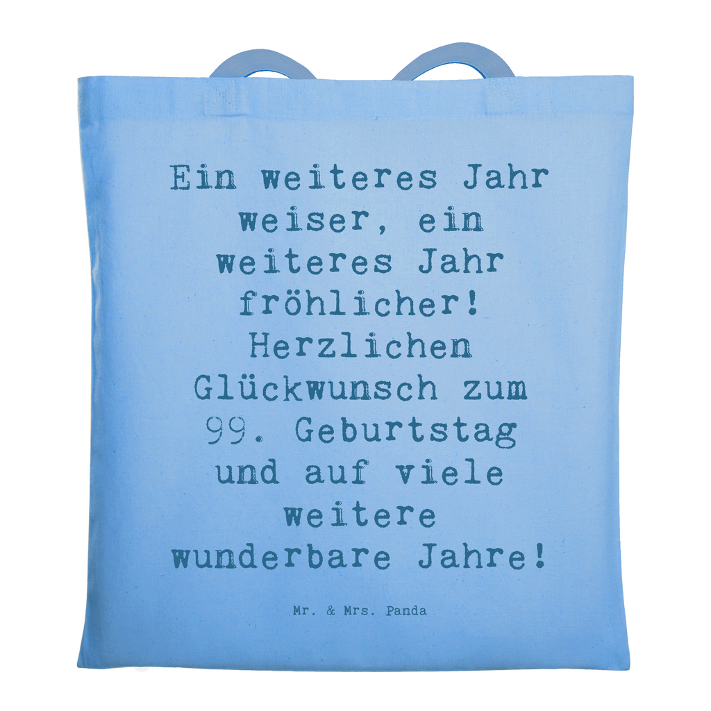 Tragetasche Spruch 99. Geburtstag Freude Beuteltasche, Beutel, Einkaufstasche, Jutebeutel, Stoffbeutel, Tasche, Shopper, Umhängetasche, Strandtasche, Schultertasche, Stofftasche, Tragetasche, Badetasche, Jutetasche, Einkaufstüte, Laptoptasche, Geburtstag, Geburtstagsgeschenk, Geschenk