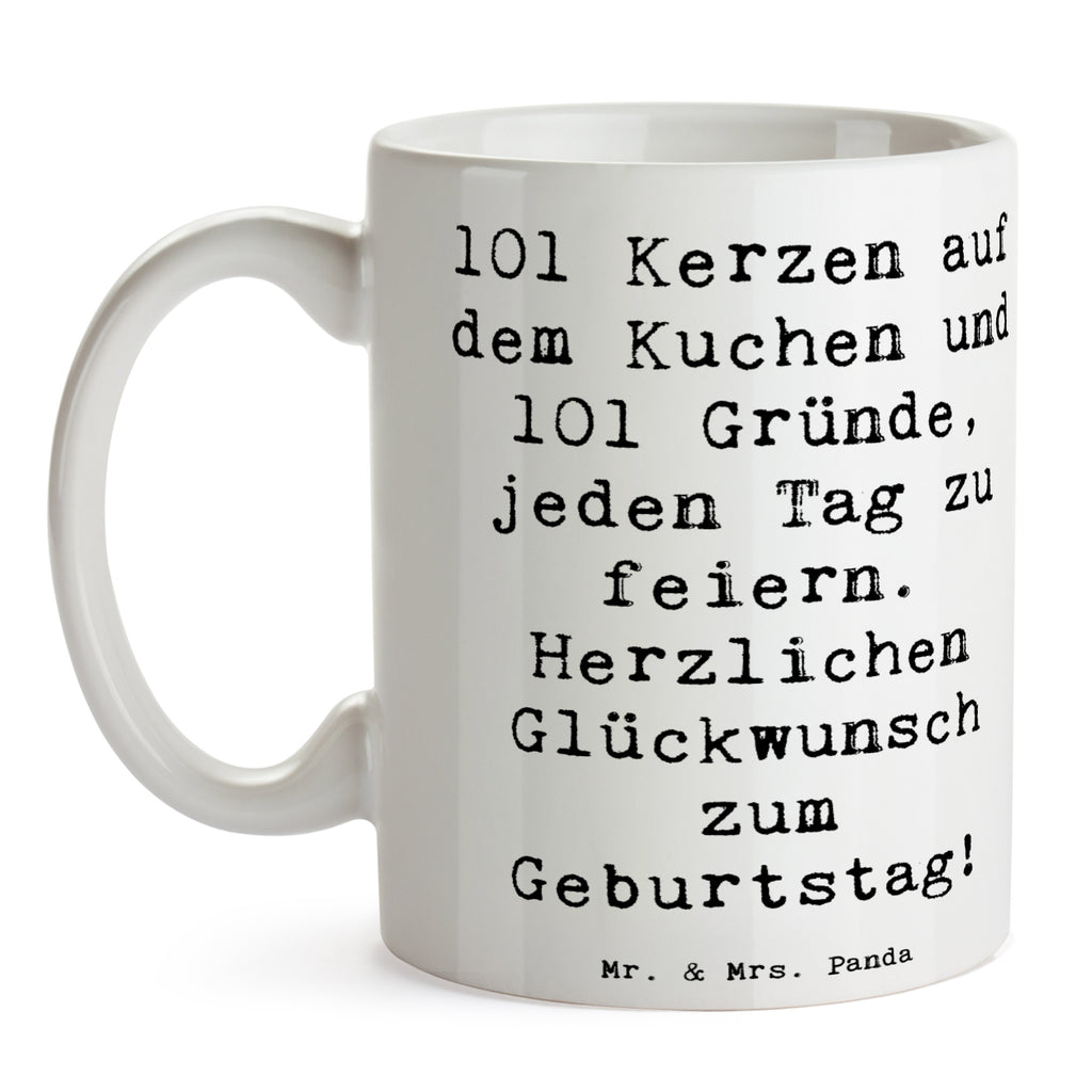 Tasse Spruch 101. Geburtstag Feier Tasse, Kaffeetasse, Teetasse, Becher, Kaffeebecher, Teebecher, Keramiktasse, Porzellantasse, Büro Tasse, Geschenk Tasse, Tasse Sprüche, Tasse Motive, Kaffeetassen, Tasse bedrucken, Designer Tasse, Cappuccino Tassen, Schöne Teetassen, Geburtstag, Geburtstagsgeschenk, Geschenk