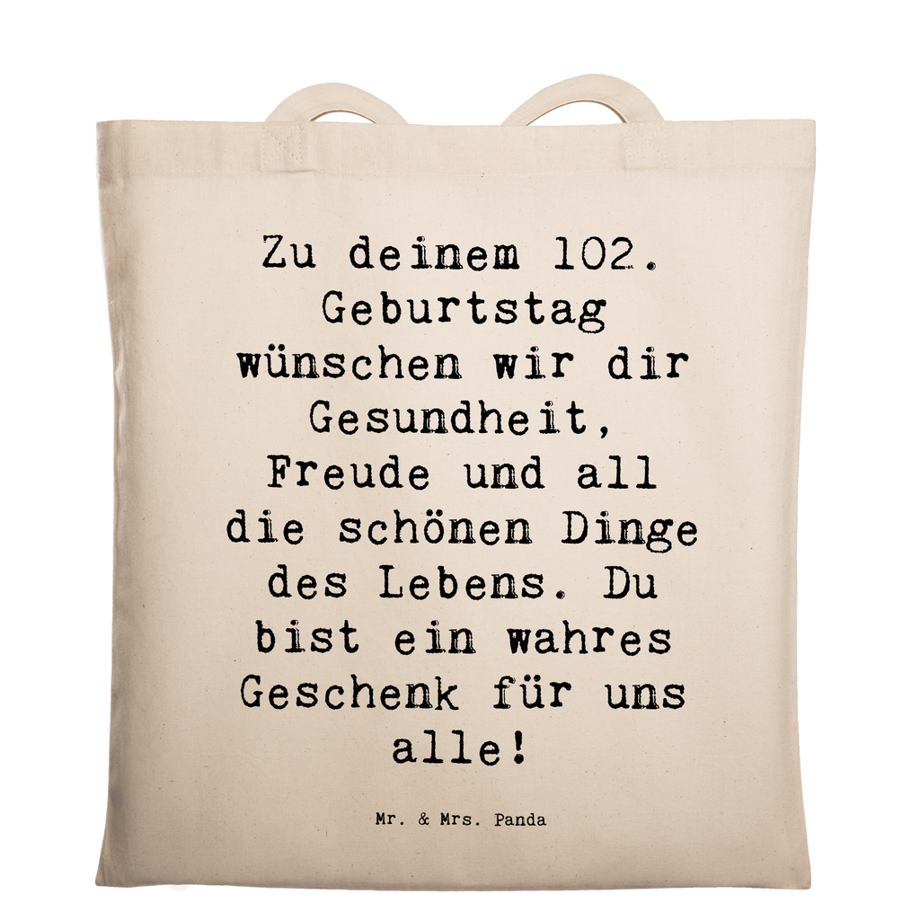 Tragetasche Spruch 102. Geburtstag Beuteltasche, Beutel, Einkaufstasche, Jutebeutel, Stoffbeutel, Tasche, Shopper, Umhängetasche, Strandtasche, Schultertasche, Stofftasche, Tragetasche, Badetasche, Jutetasche, Einkaufstüte, Laptoptasche, Geburtstag, Geburtstagsgeschenk, Geschenk