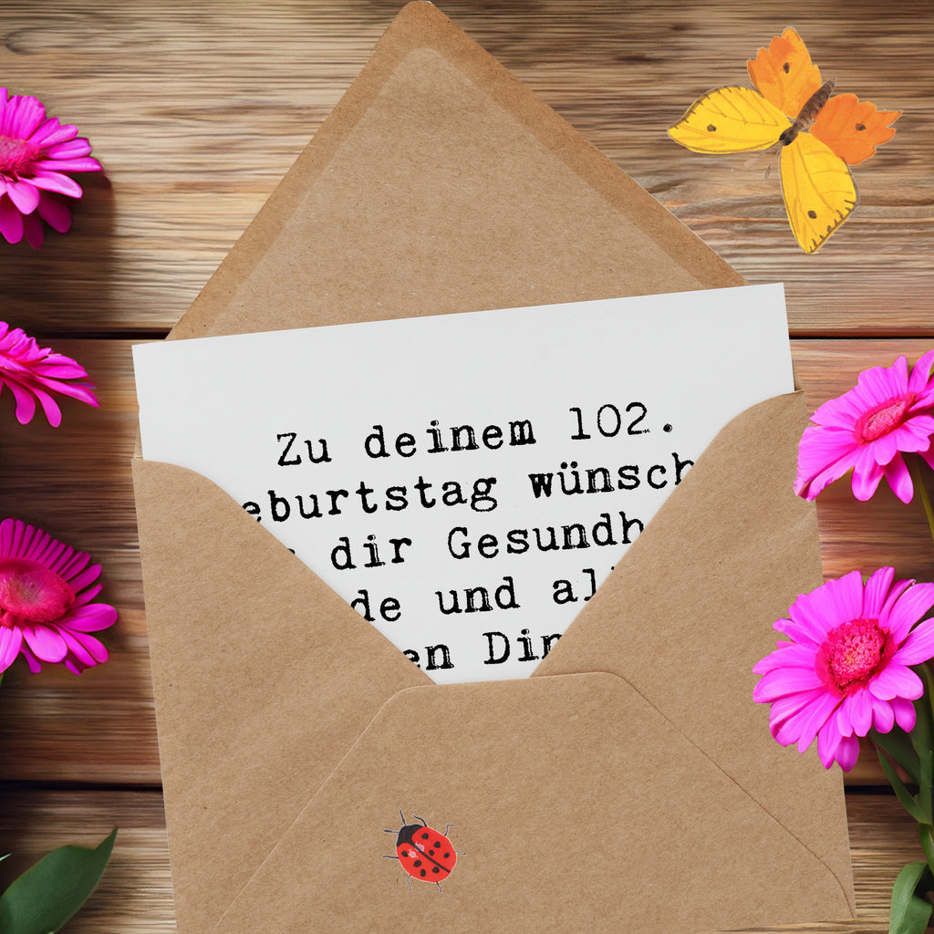 Deluxe Karte Spruch 102. Geburtstag Karte, Grußkarte, Klappkarte, Einladungskarte, Glückwunschkarte, Hochzeitskarte, Geburtstagskarte, Hochwertige Grußkarte, Hochwertige Klappkarte, Geburtstag, Geburtstagsgeschenk, Geschenk